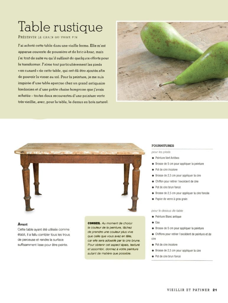 Rustic table painted with Chalk Paint in Antibes Green from Quick and Easy Paint Transformations by Annie Sloan book published by Cico page 22 translated to French
