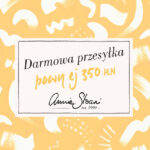 Darmowa przesyłka powyżej 350 PLN