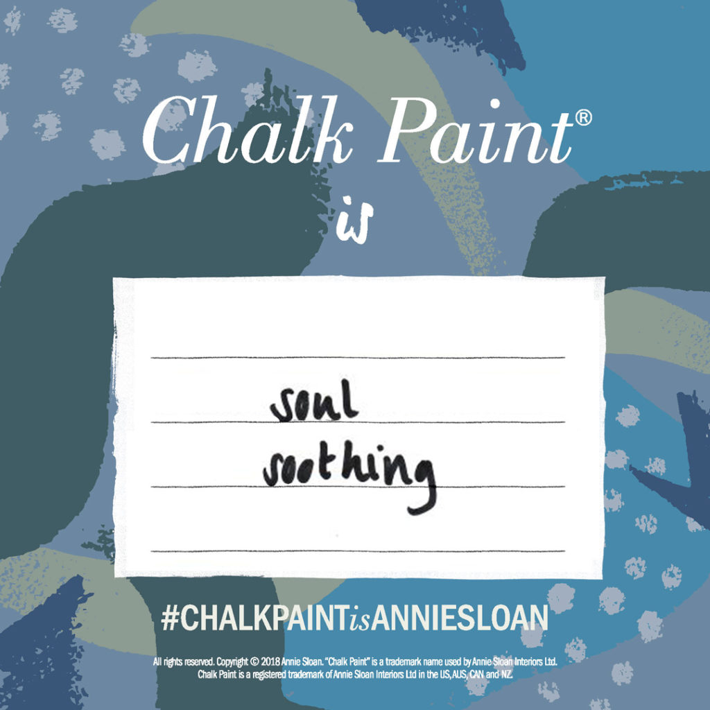 Annie Sloan Chalk Paint is Soul Soothing Graphic