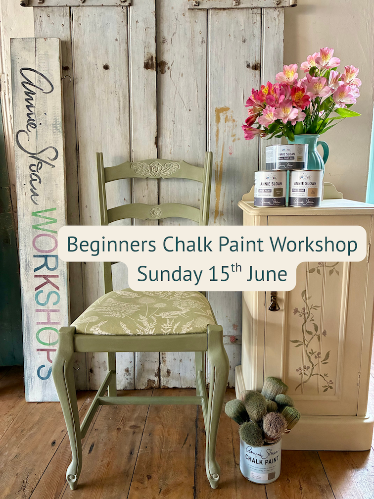Furniture painted in Annie Sloan Chalk Paint advertising a Chalk Paint workshop at Source for the Goose